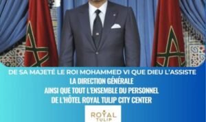 À l’occasion de la Fête du Trône, le Royal Tulip City Center adresse ses félicitations à Sa Majesté le Roi Mohammed VI à l'occasion de