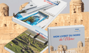 Larache – La ville qui a su traverser les époques – Le choix de Mon Livret du Nord pour le mois de novembre Larache