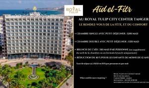 Un Aïd el Fitr lumineux vous attend au Royal Tulip City Center Tanger Offre pour un Aïd el Fitr élégant à l'hôtel Royal Tulip City Center Tanger
