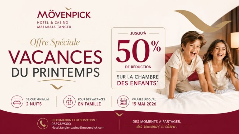 Un interlude printanier privilégié au Mövenpick Hotel & Casino Malabata avec la chambre des enfants à moitié prix Affiche offre pour votre interlude printanier au Mövenpick Hotel & Casinoo Malabata Tanger