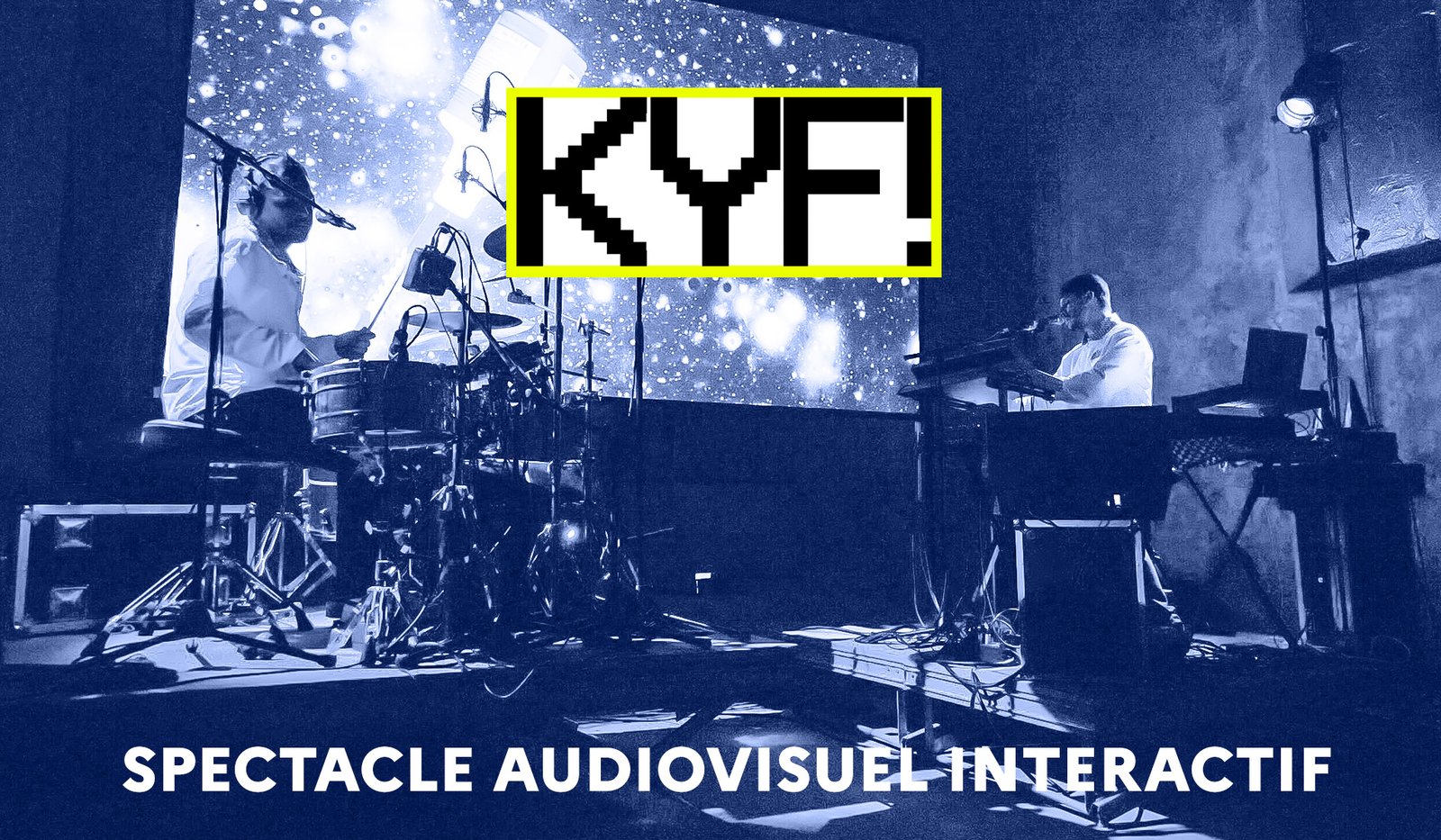 Affiche du spectacle KYF à la Salle Beckett, un concert immersif proposé par l'IFT Tanger